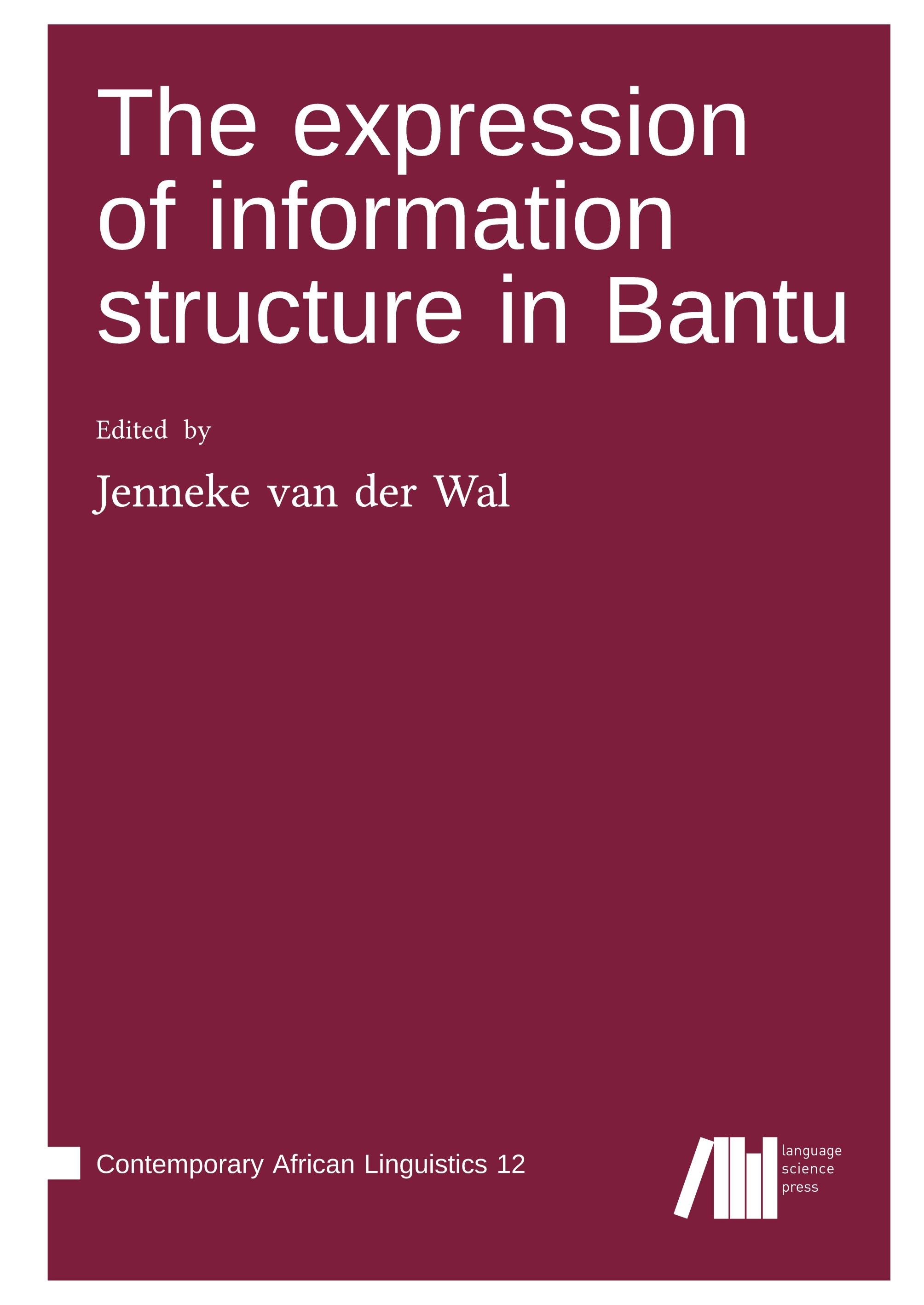 Vorderes Coverbild The  expression of information structure in Bantu