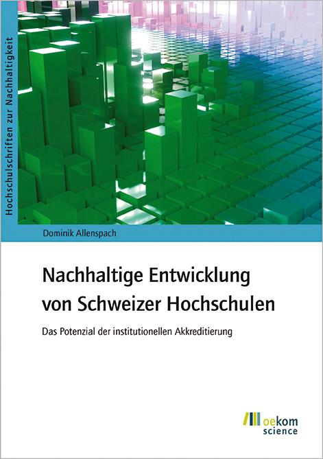 Vorderes Coverbild Nachhaltige Entwicklung von Schweizer Hochschulen