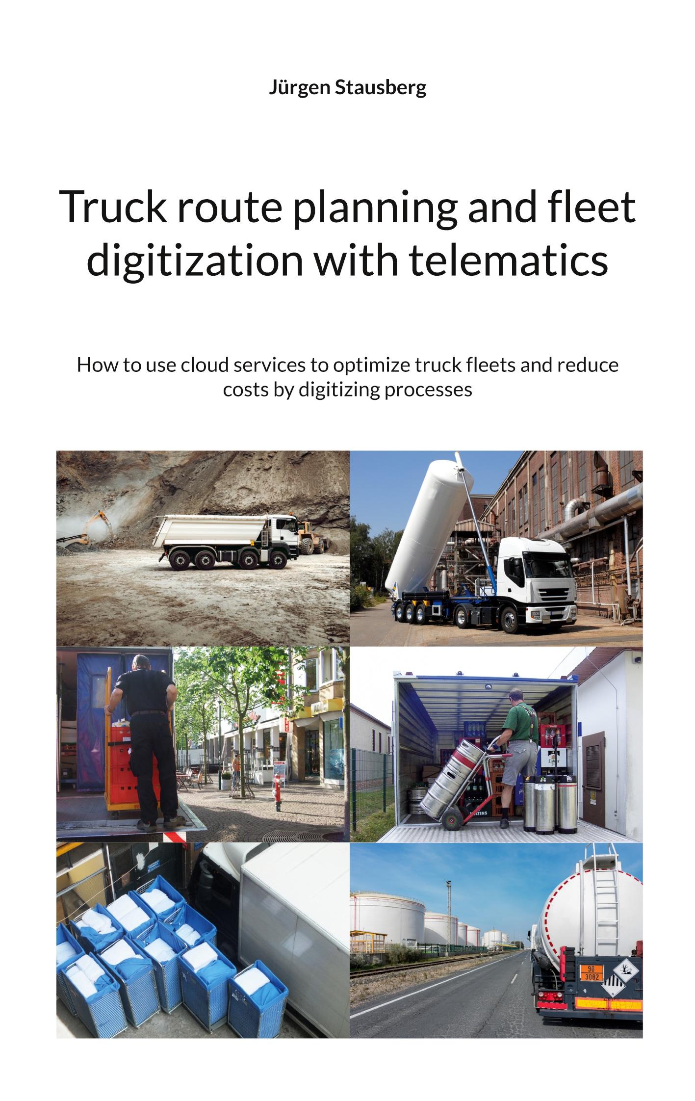 Vorderes Coverbild Truck route planning and fleet digitization with telematics