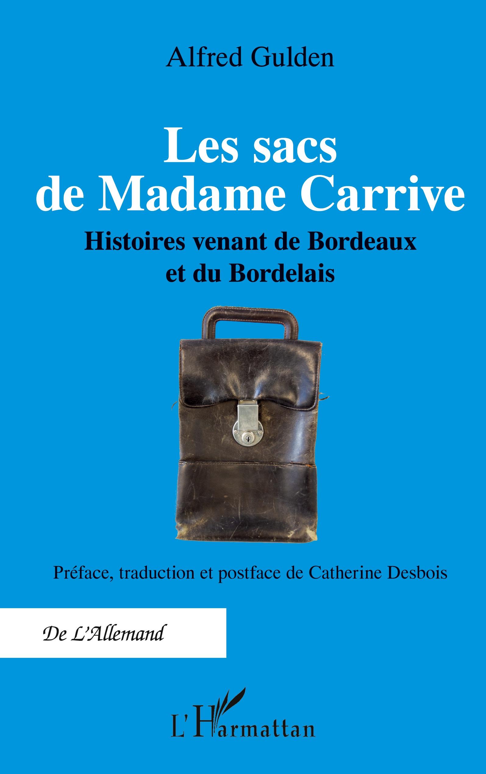 Vorderes Coverbild Les sacs de Madame Carrive