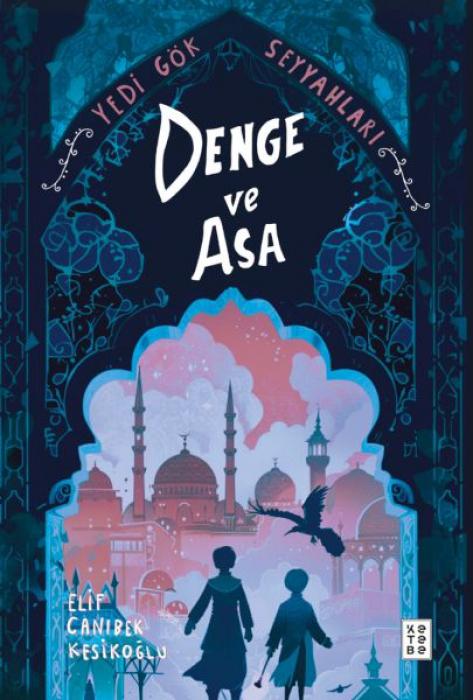 Vorderes Coverbild Yedi Gök Seyyahlari - Denge ve Asa