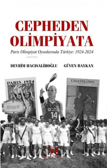 Vorderes Coverbild Cepheden Olimpiyata Paris Olimpiyat Oyunlarinda Türkiye 1924-2024