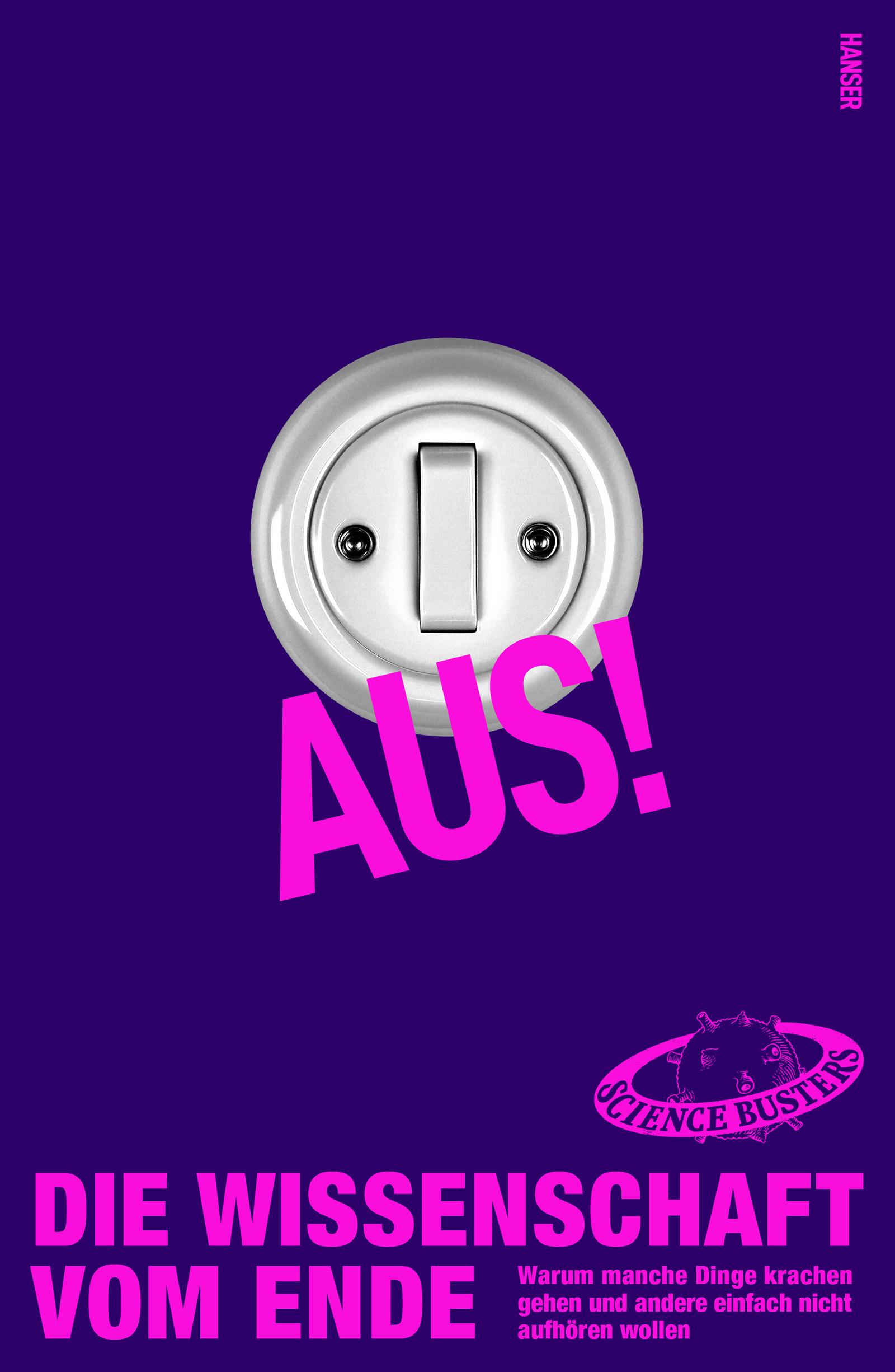 Vorderes Coverbild Aus! Die Wissenschaft vom Ende