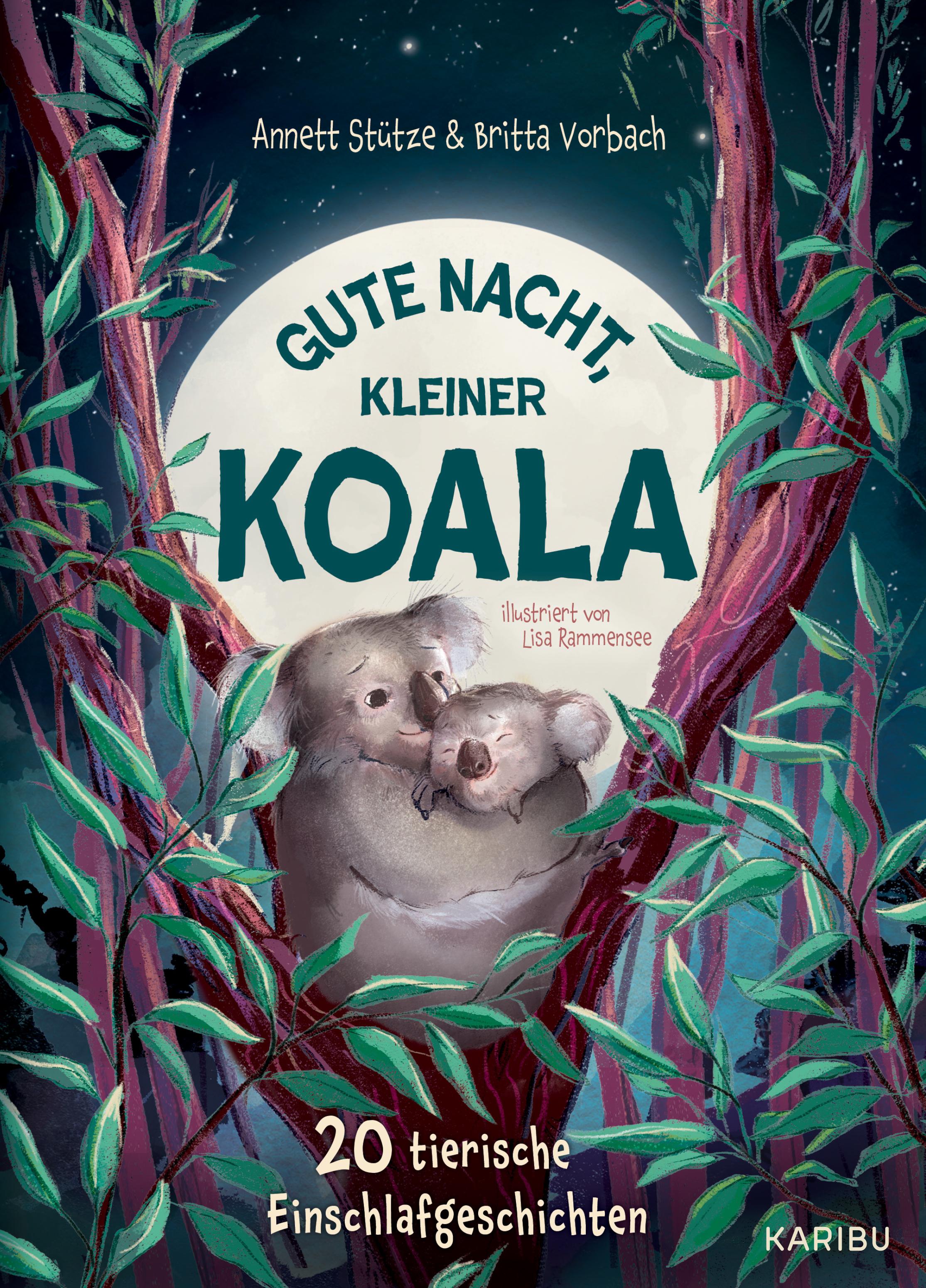 Vorderes Coverbild Gute Nacht, kleiner Koala - 20 tierische Einschlafgeschichten