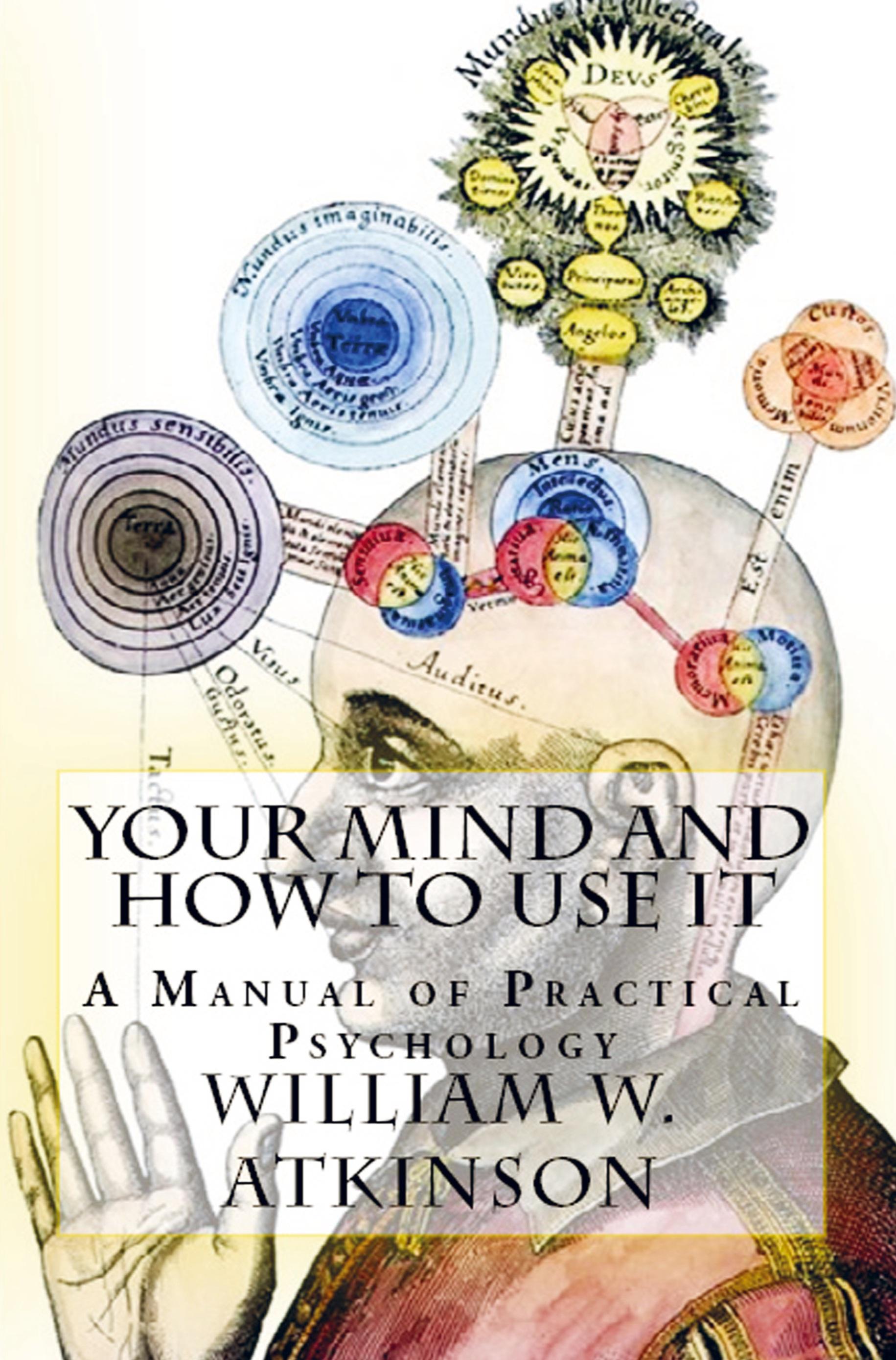 Vorderes Coverbild Your Mind and How to Use It