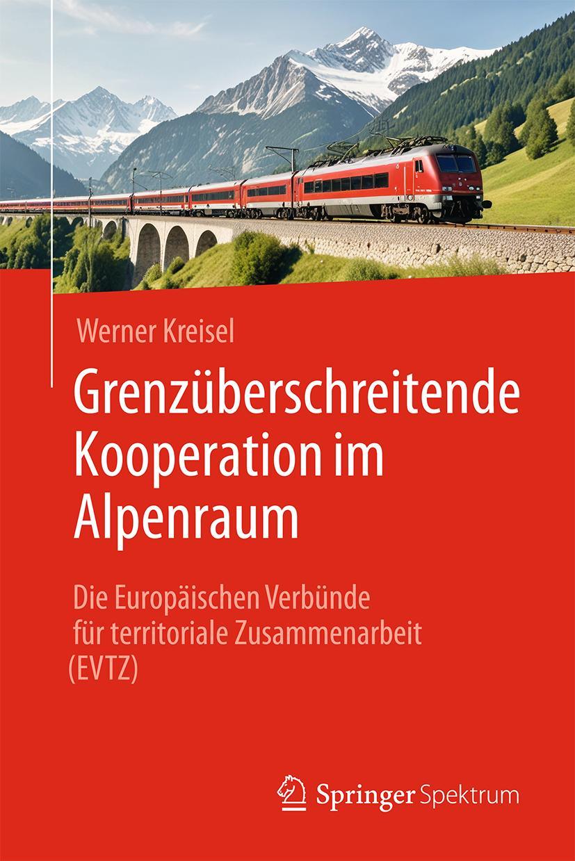 Vorderes Coverbild Grenzüberschreitende Kooperation im Alpenraum