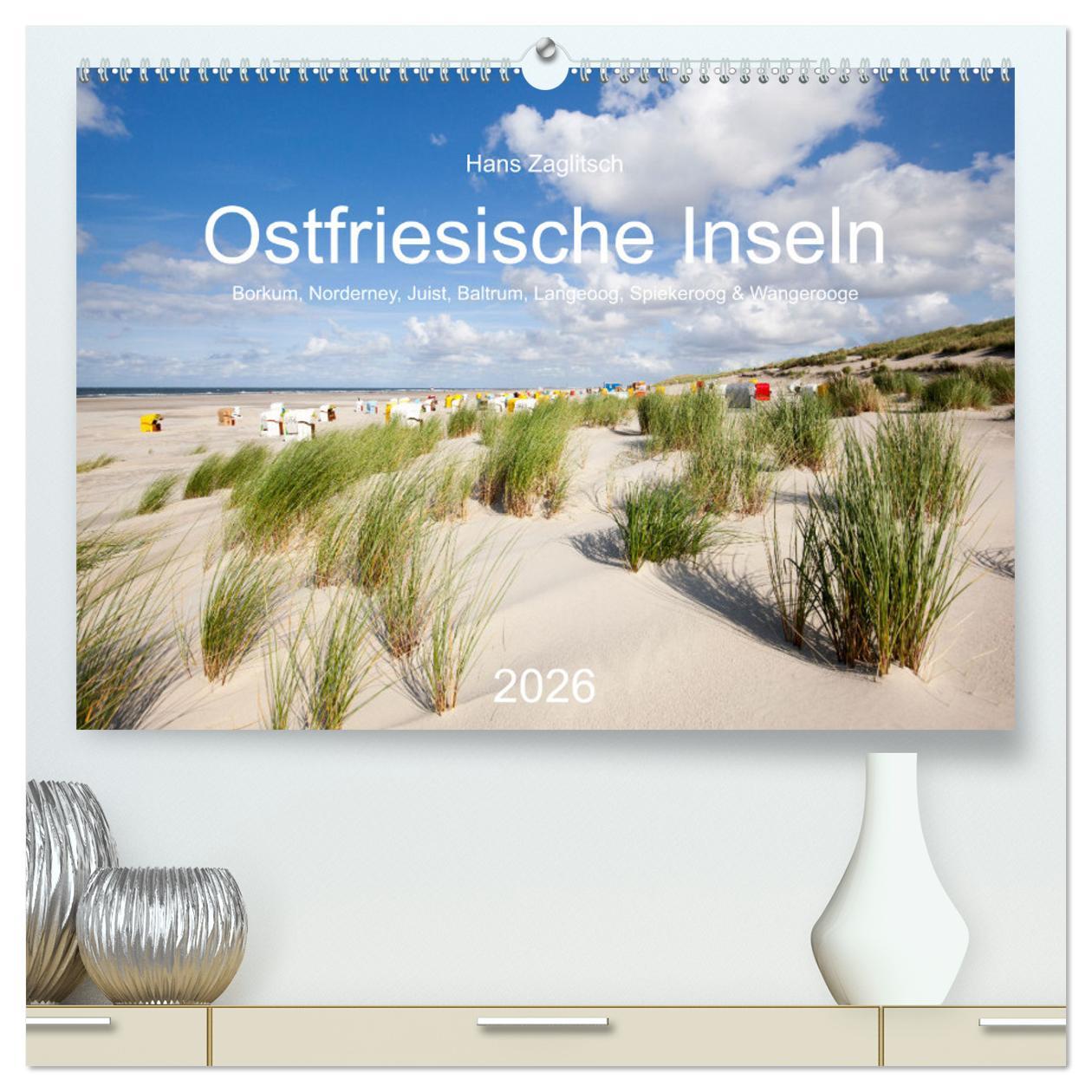Vorderes Coverbild Ostfriesische Inseln - Borkum, Norderney, Juist, Baltrum, Langeoog, Spiekeroog, Wangerooge (hochwertiger Premium Wandkalender 2026 DIN A2 quer), Kunstdruck in Hochglanz