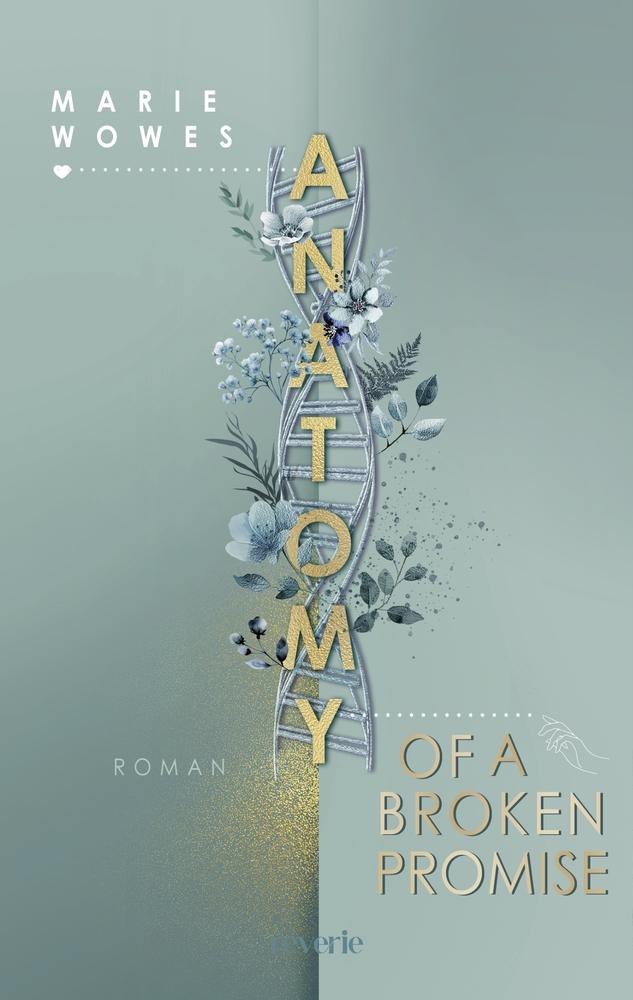 Vorderes Coverbild Marie Wowes Anatomy of a Broken Promise