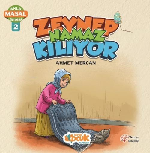 Vorderes Coverbild Anla Masal Serisi 2 - Zeynep Namaz Kiliyor