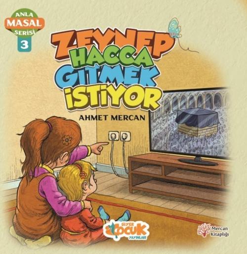 Vorderes Coverbild Anla Masal Serisi 3 - Zeynep Hacca Gitmek Istiyor