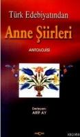 Vorderes Coverbild Türk Edebiyatinda Anne Siirleri Antolojisi