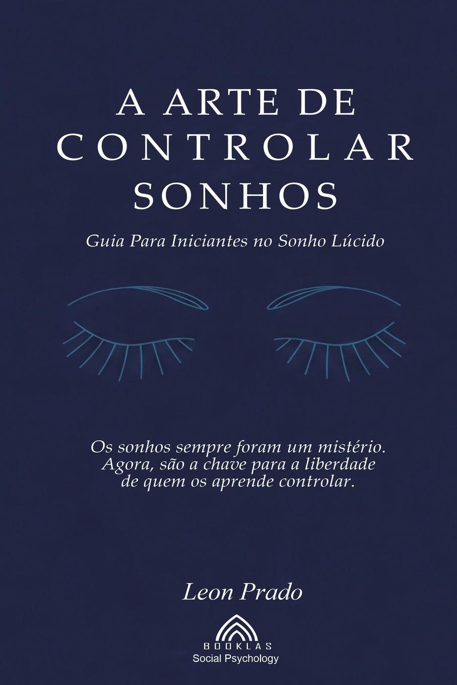 Vorderes Coverbild A Arte de Controlar Sonhos