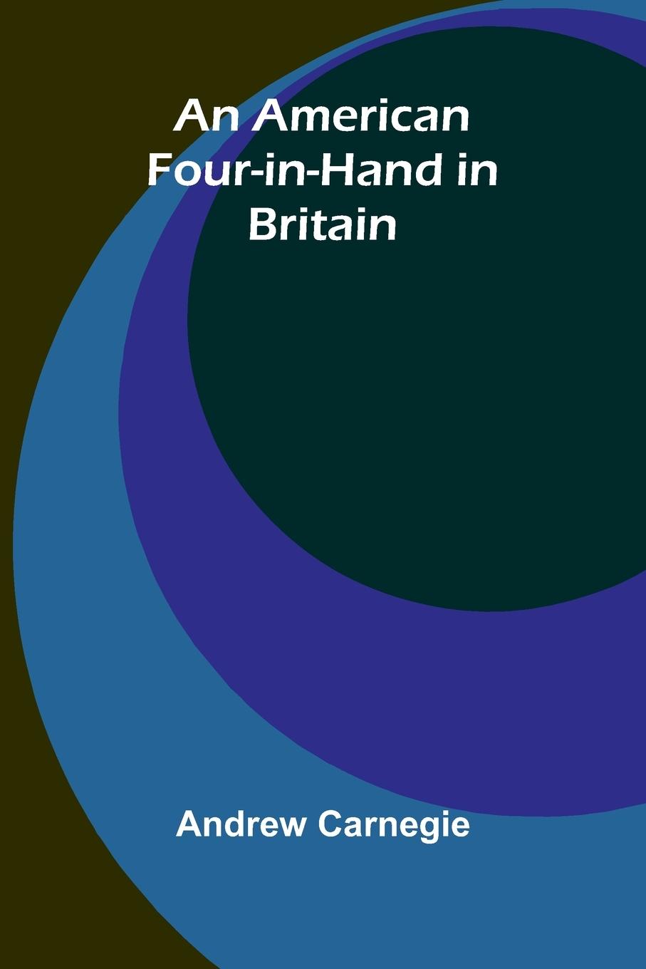 Vorderes Coverbild An American Four-in-Hand in Britain