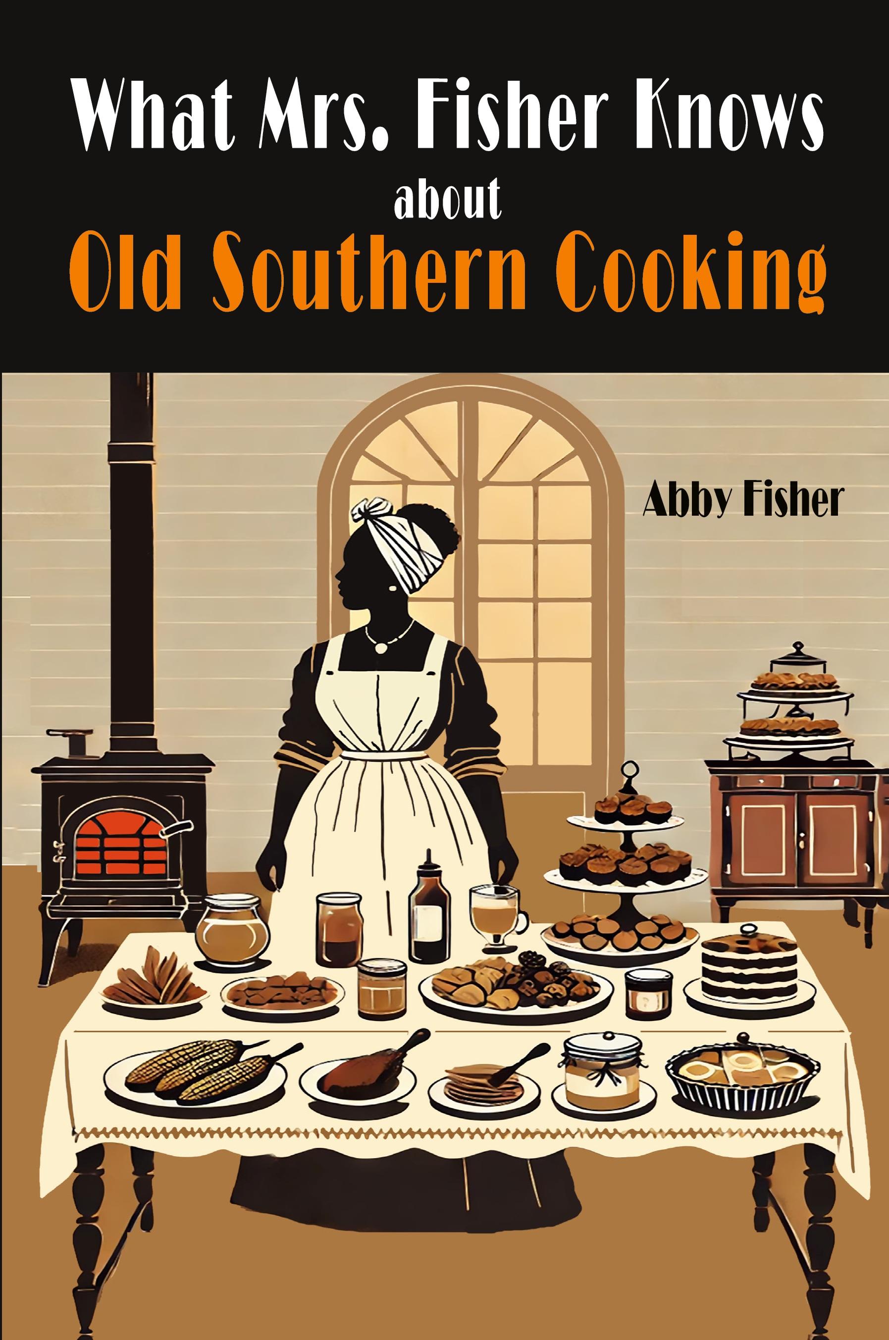 Vorderes Coverbild What Mrs. Fisher Knows About Southern Cooking