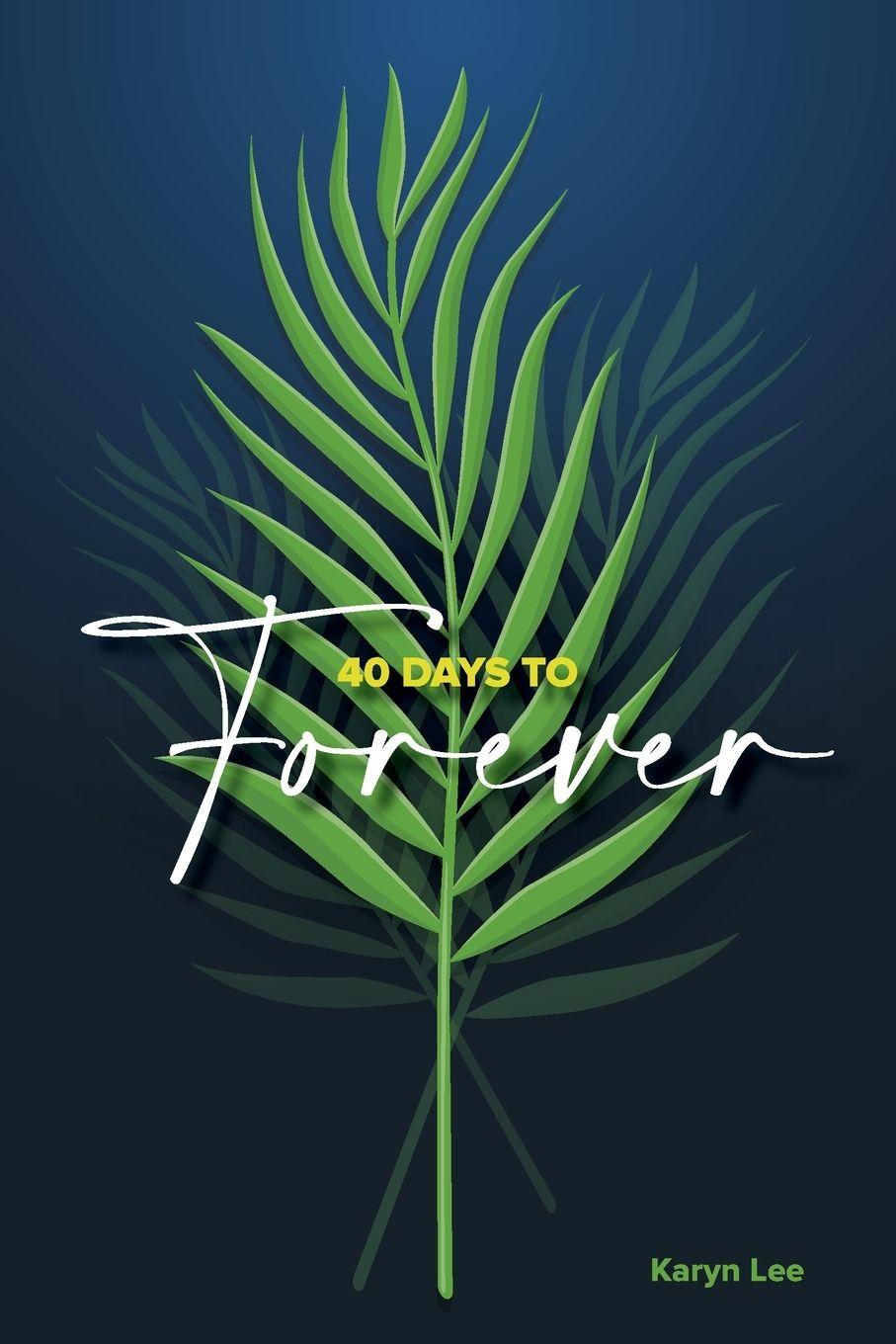 Vorderes Coverbild 40 Days to Forever