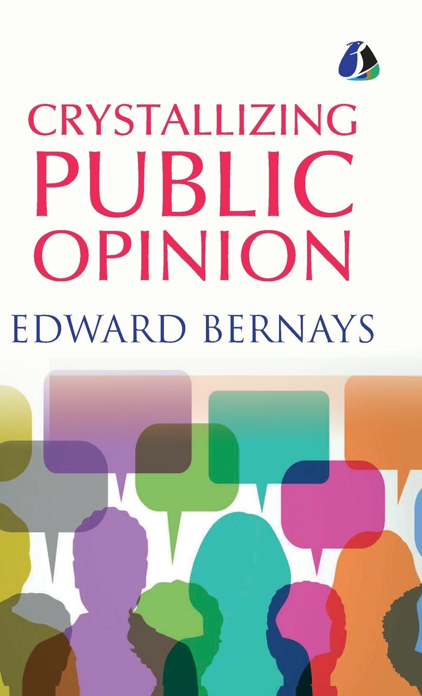 Vorderes Coverbild Crystallizing Public Opinion - [DELUXE HARCOVER EDITION]