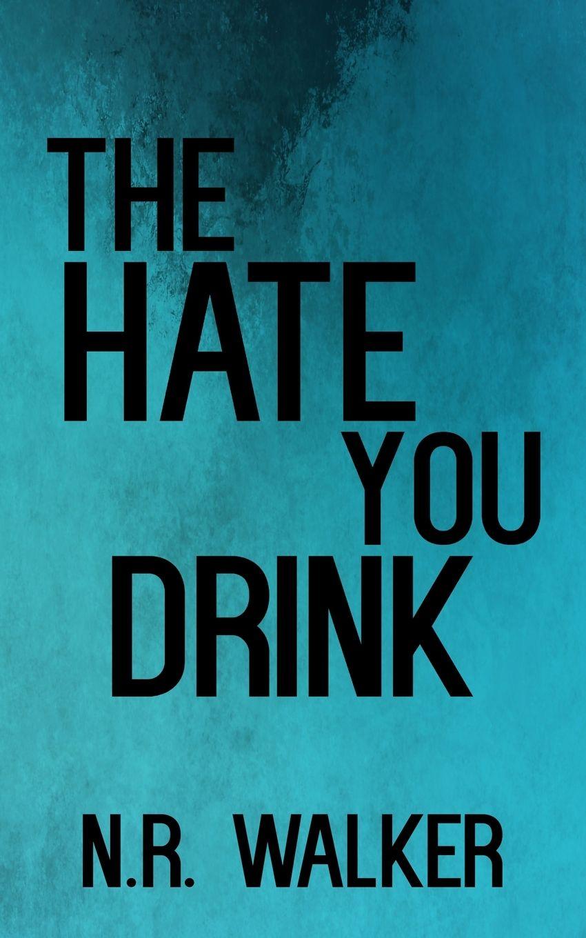 Vorderes Coverbild The Hate You Drink - Discreet Cover