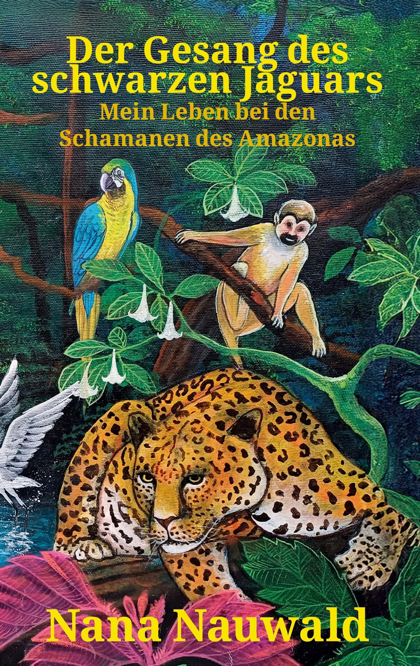 Vorderes Coverbild Der Gesang des schwarzen Jaguars