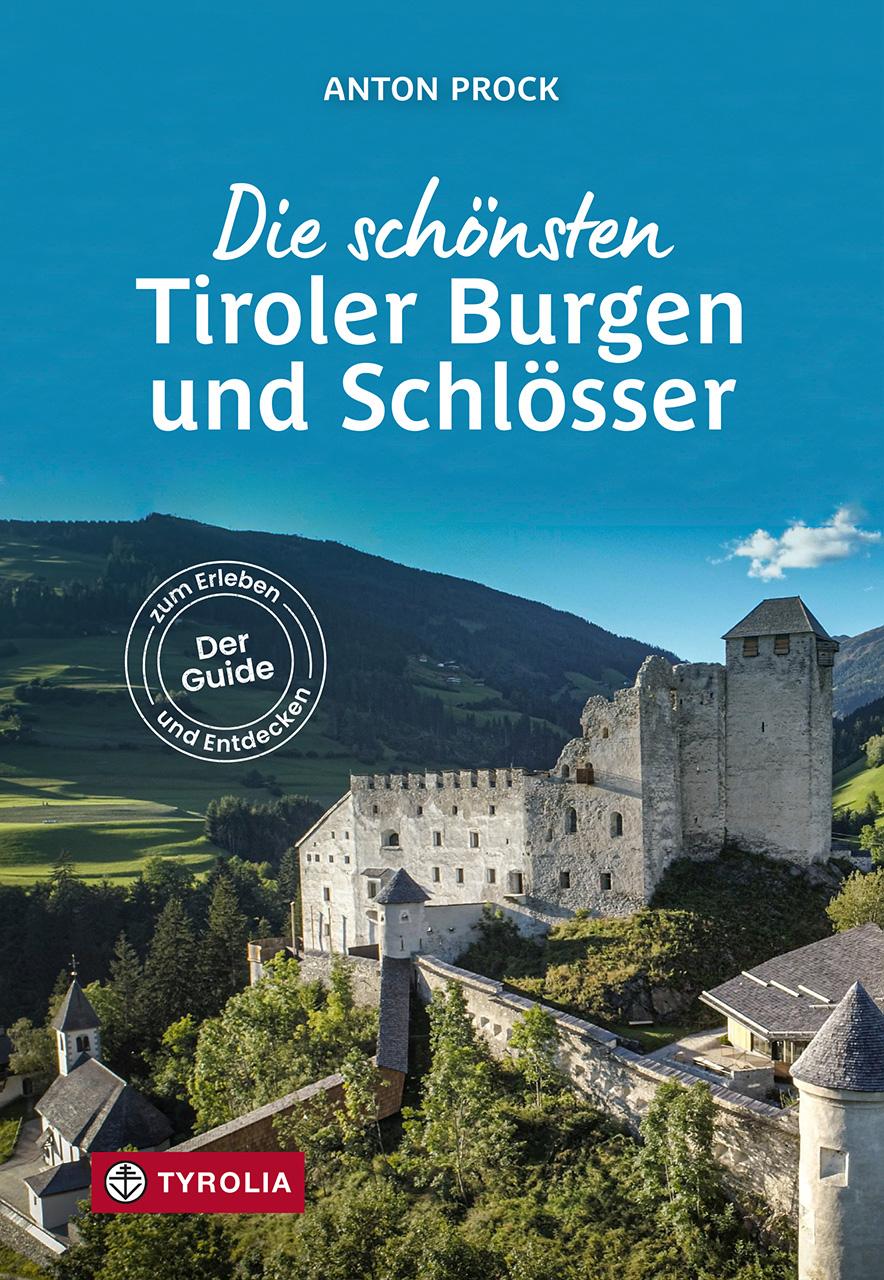 Vorderes Coverbild Die schönsten Tiroler Burgen und Schlösser