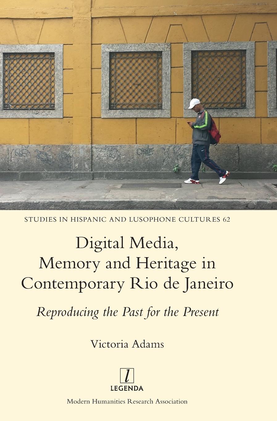 Vorderes Coverbild Digital Media, Memory and Heritage in Contemporary Rio de Janeiro
