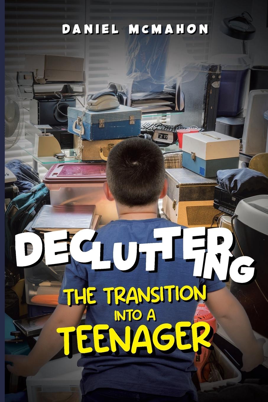 Vorderes Coverbild DECLUTTERING THE TRANSITION INTO A TEENAGER