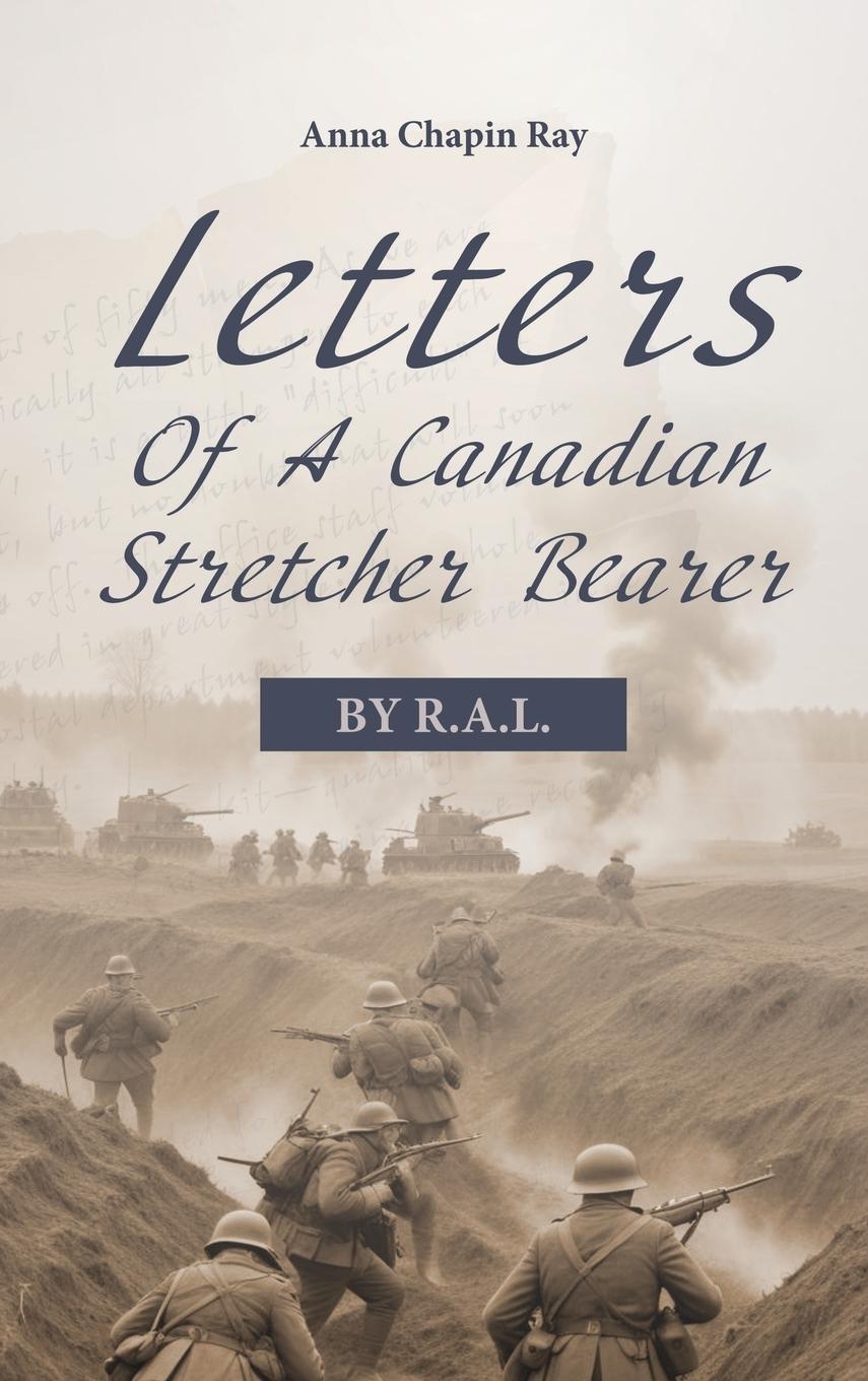 Vorderes Coverbild Letters of a Canadian Stretcher Bearer