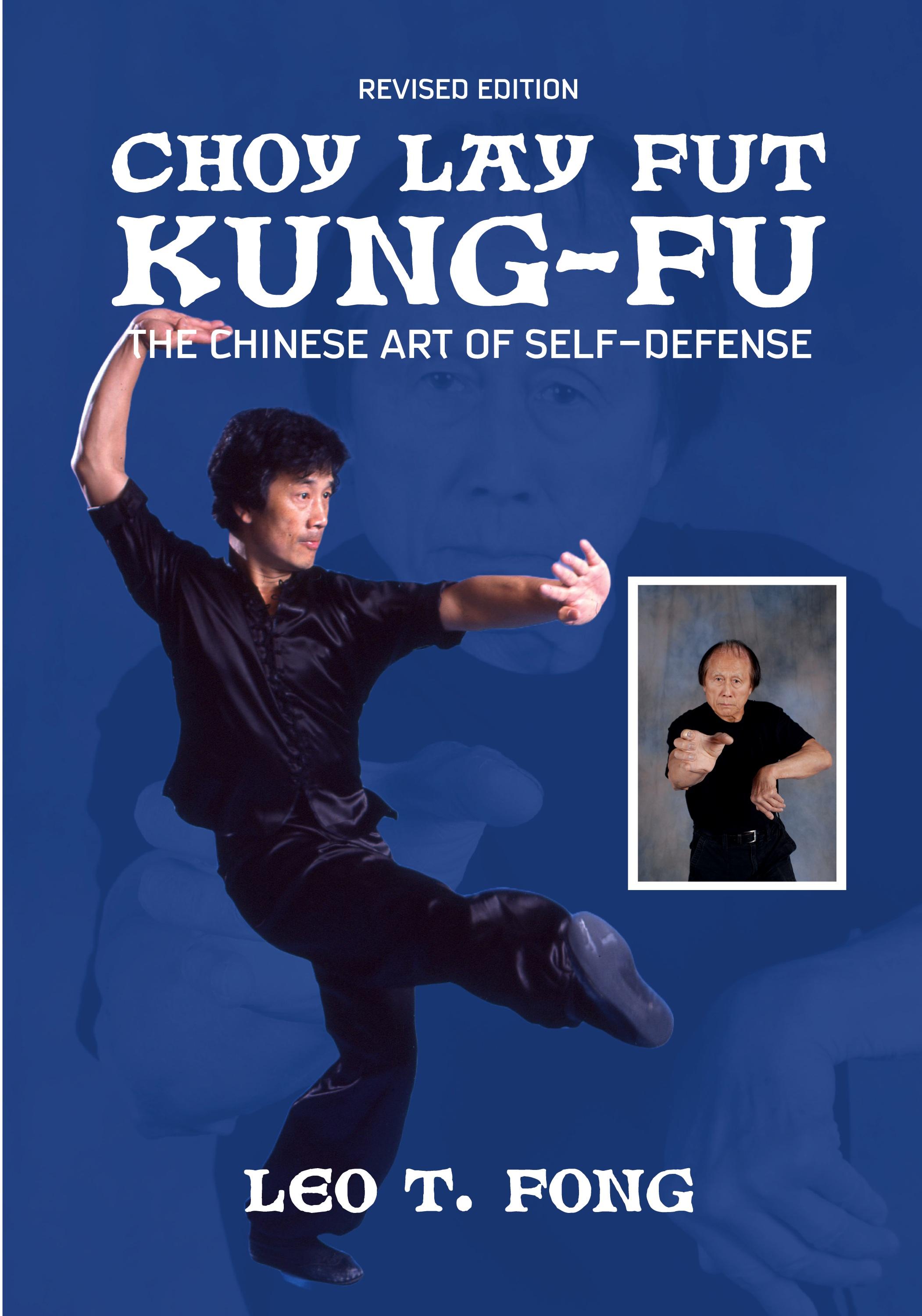Vorderes Coverbild CHOY LAY FUT KUNG FU The Chinese Art of Self-Defense Revised Edition