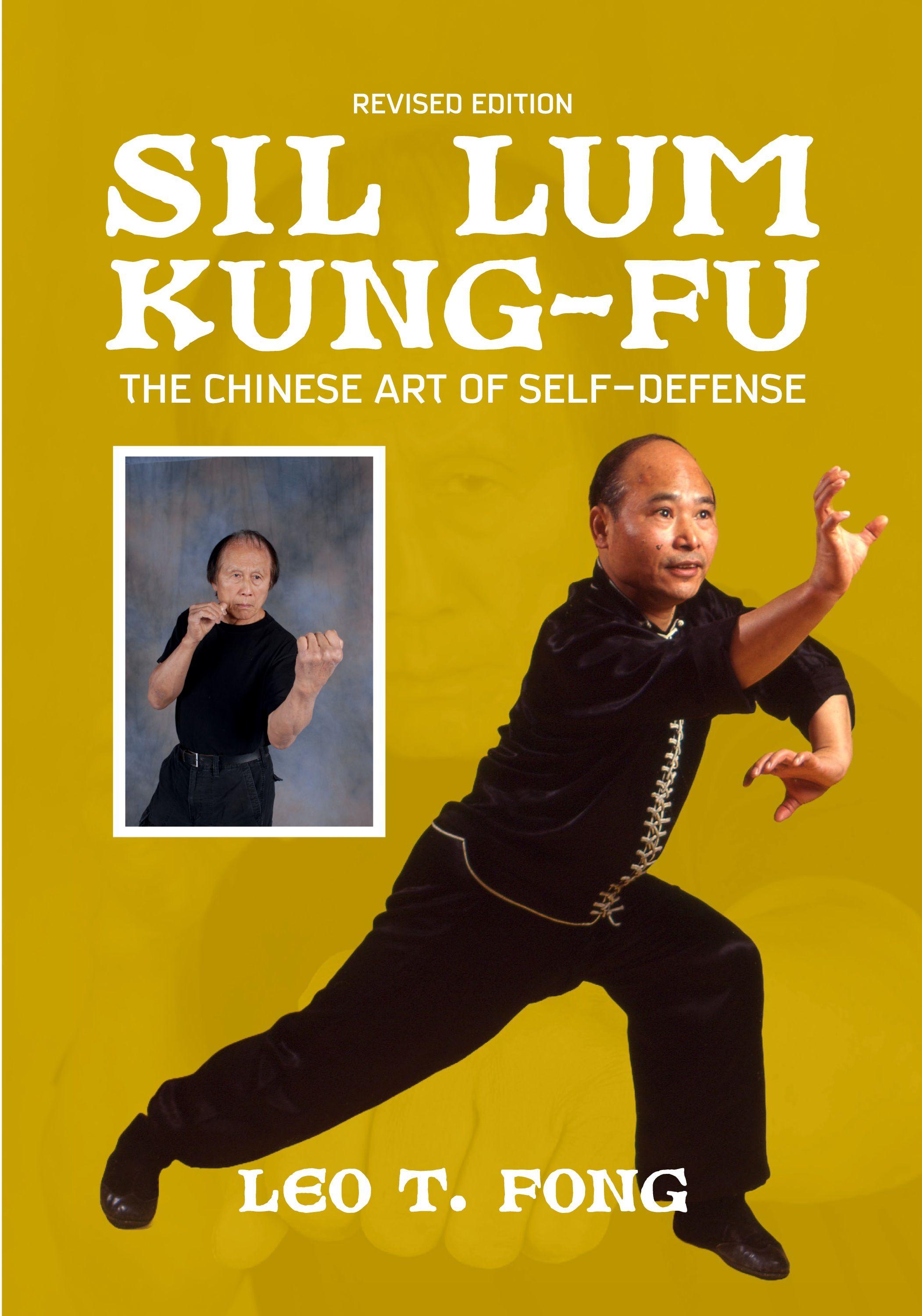 Vorderes Coverbild SIL LUM KUNG FU The Chinese Art of Self-Defense Revised Edition
