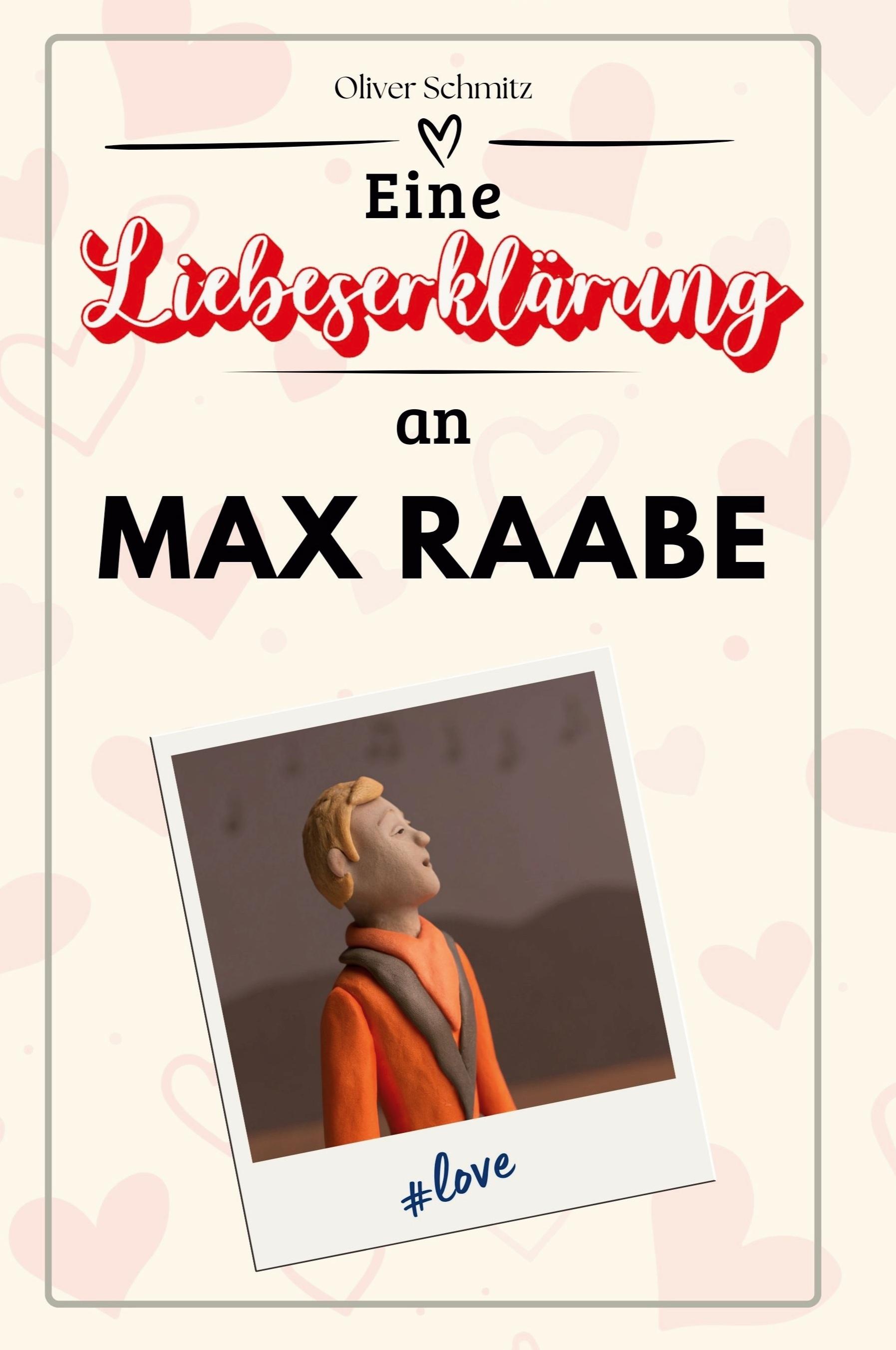 Vorderes Coverbild Eine Liebeserklärung an Max Raabe