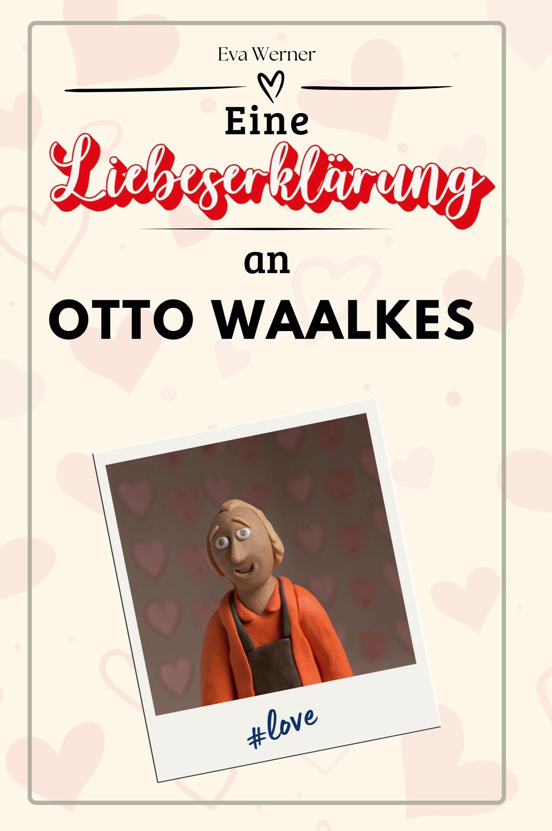 Vorderes Coverbild Eine Liebeserklärung an Otto Waalkes
