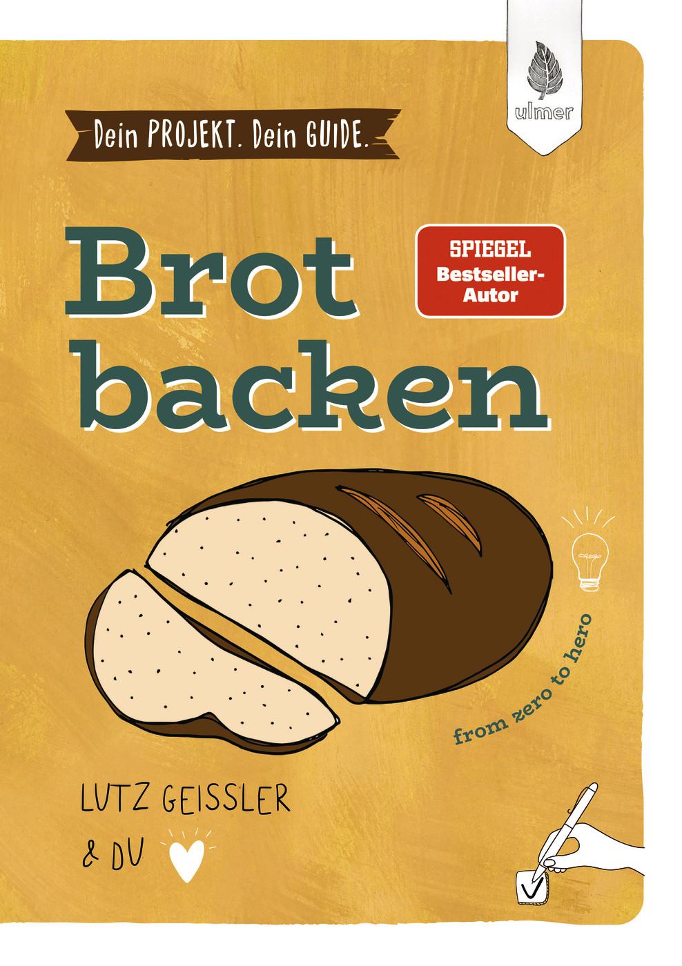 Vorderes Coverbild Dein Projekt. Dein Guide. Brot backen