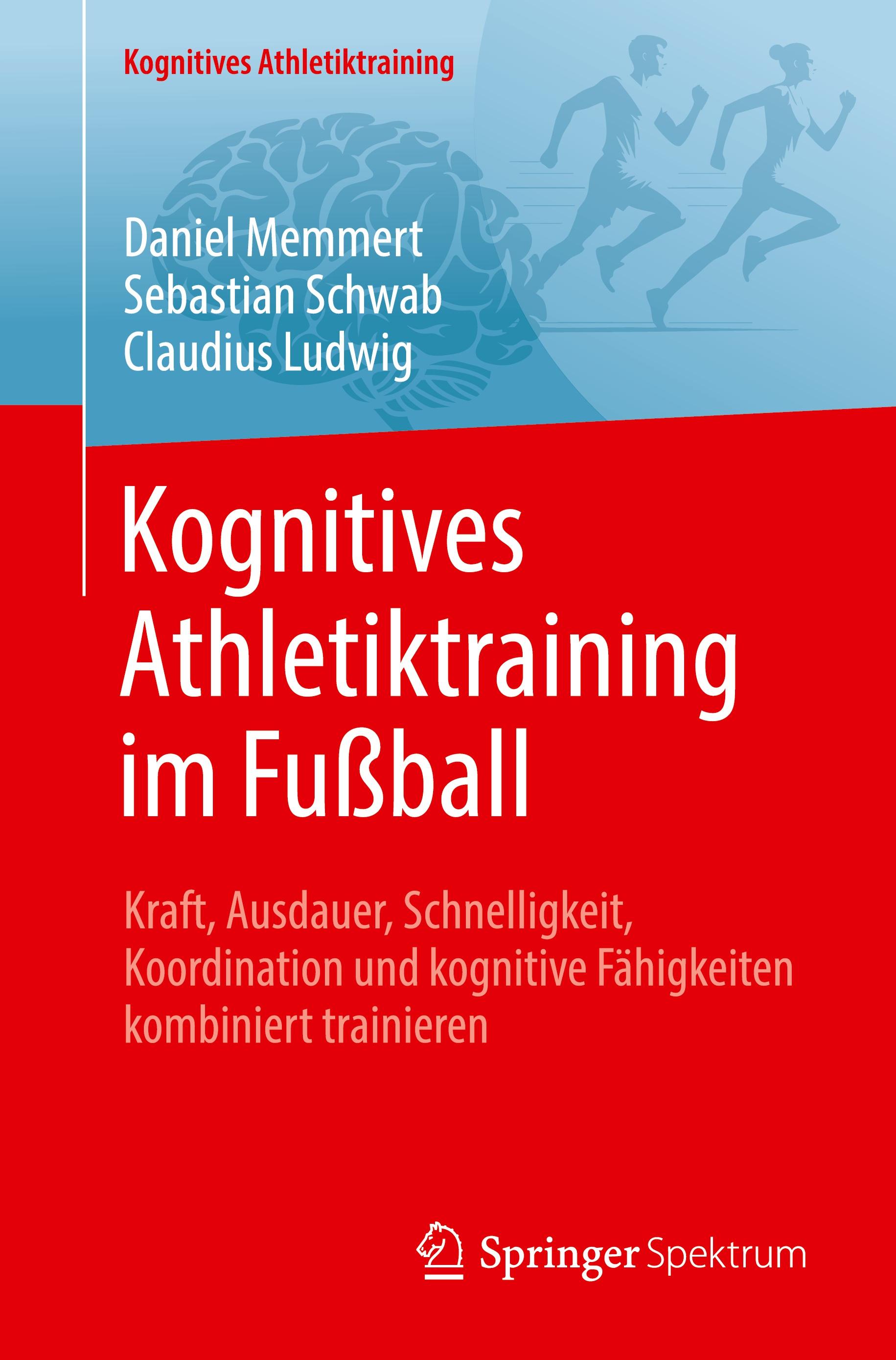 Vorderes Coverbild Kognitives Athletiktraining im Fußball