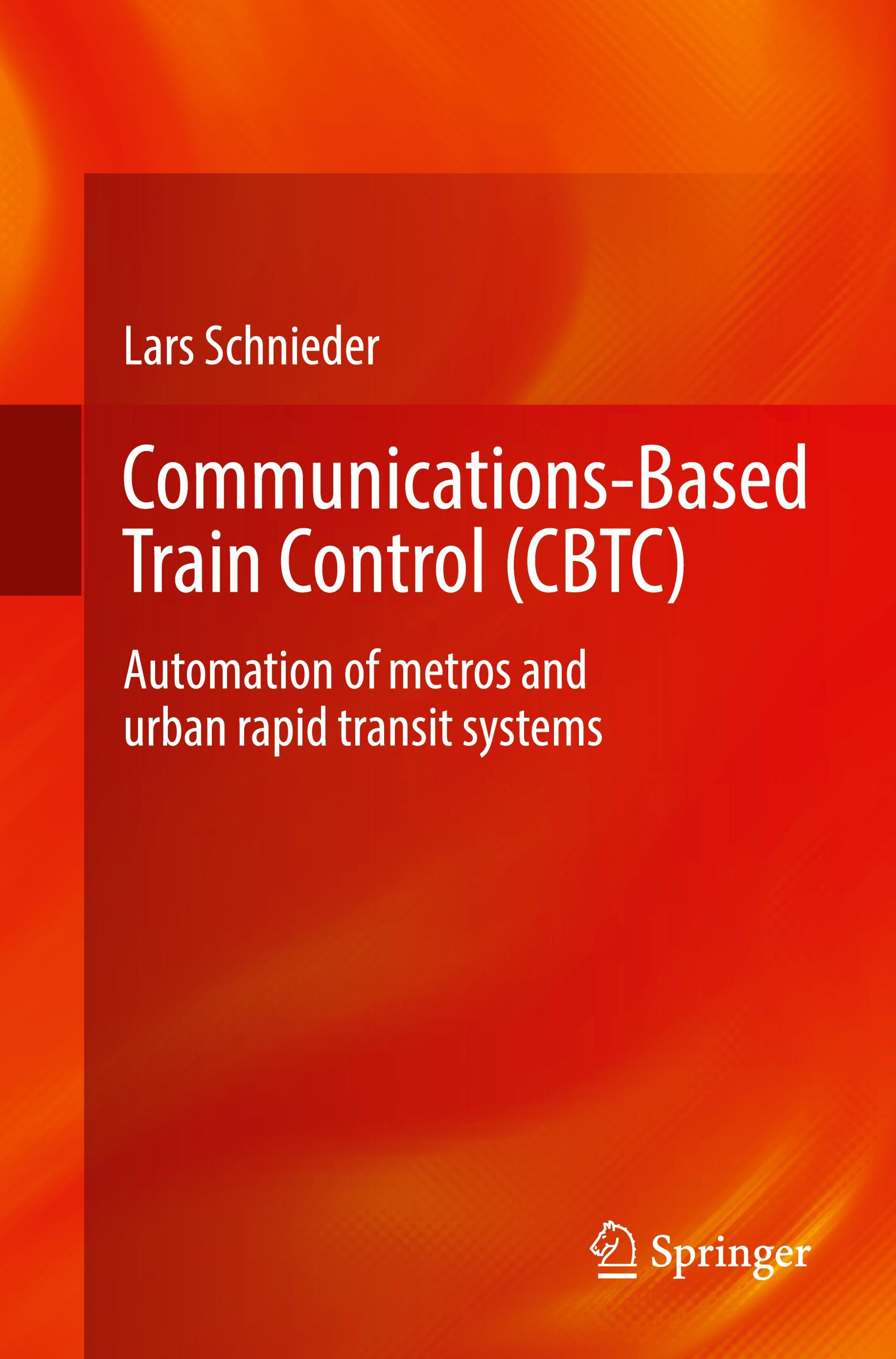 Vorderes Coverbild Communications-Based Train Control (CBTC)