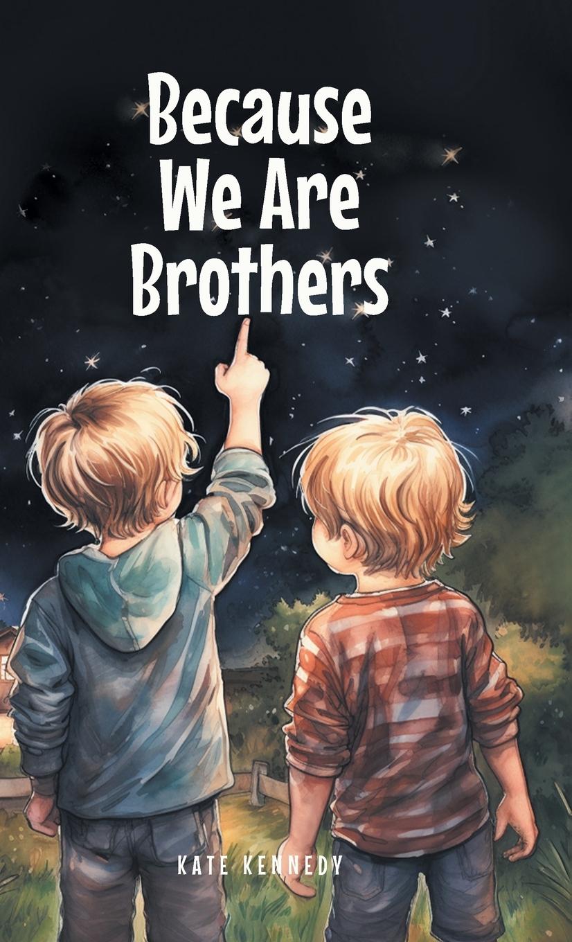 Vorderes Coverbild Because We Are Brothers