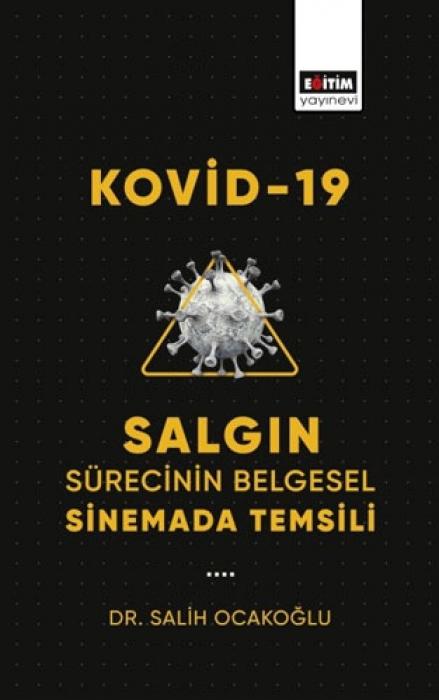 Vorderes Coverbild Kovid-19 Salgin Sürecinin Belgesel Sinemada Temsili