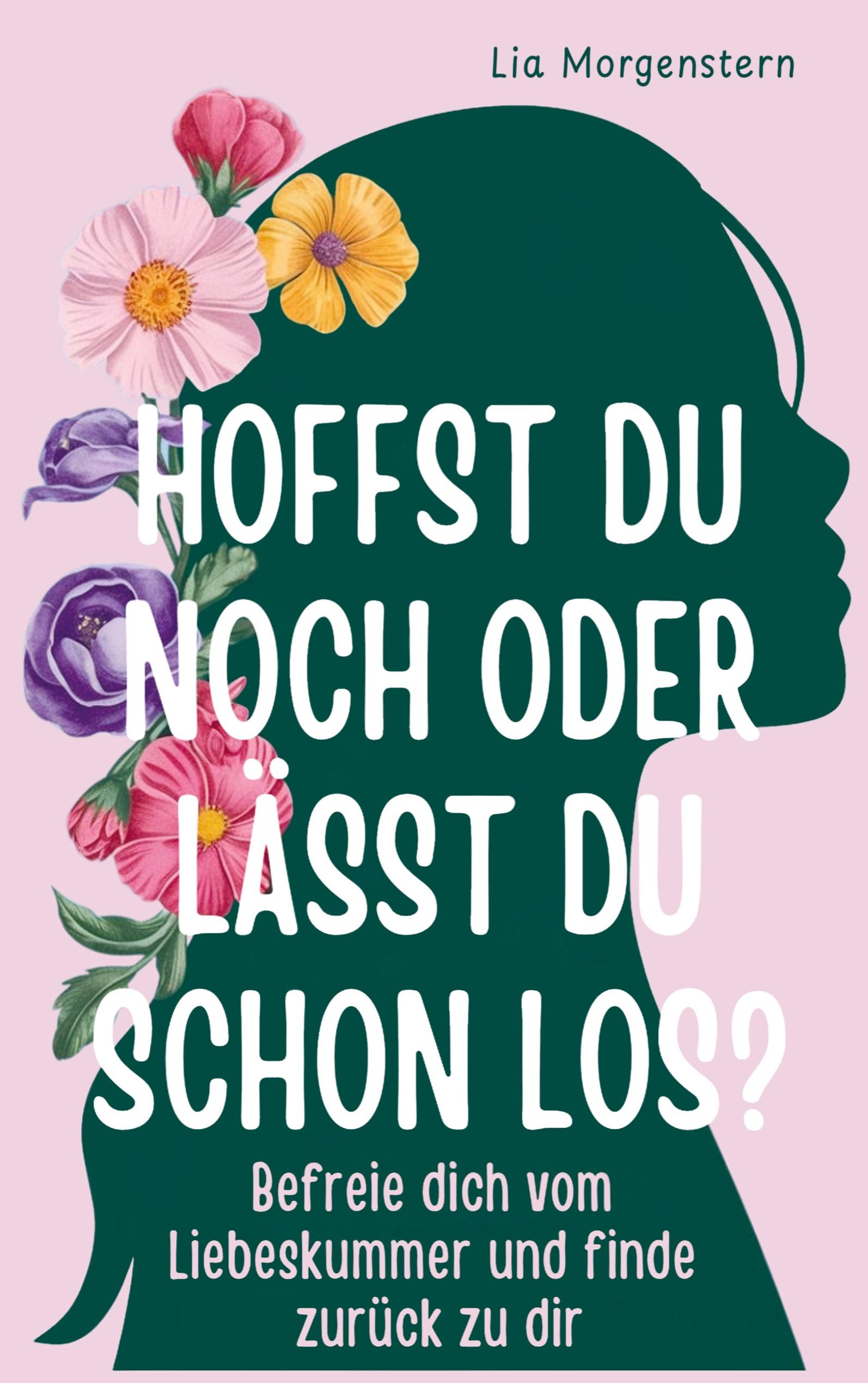 Vorderes Coverbild Hoffst du noch, oder lässt du schon los?