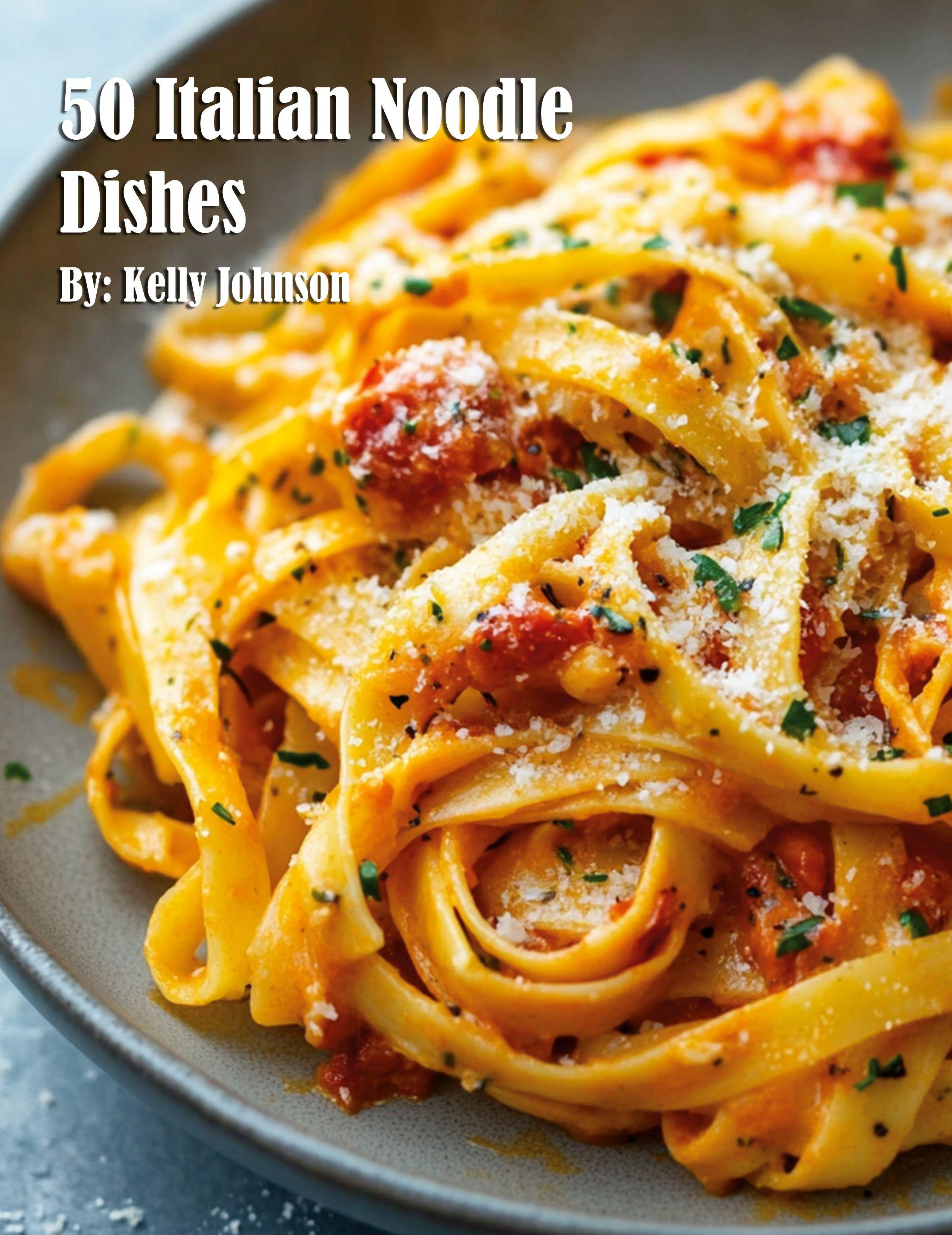 Vorderes Coverbild 50 Italian Noodle Dishes