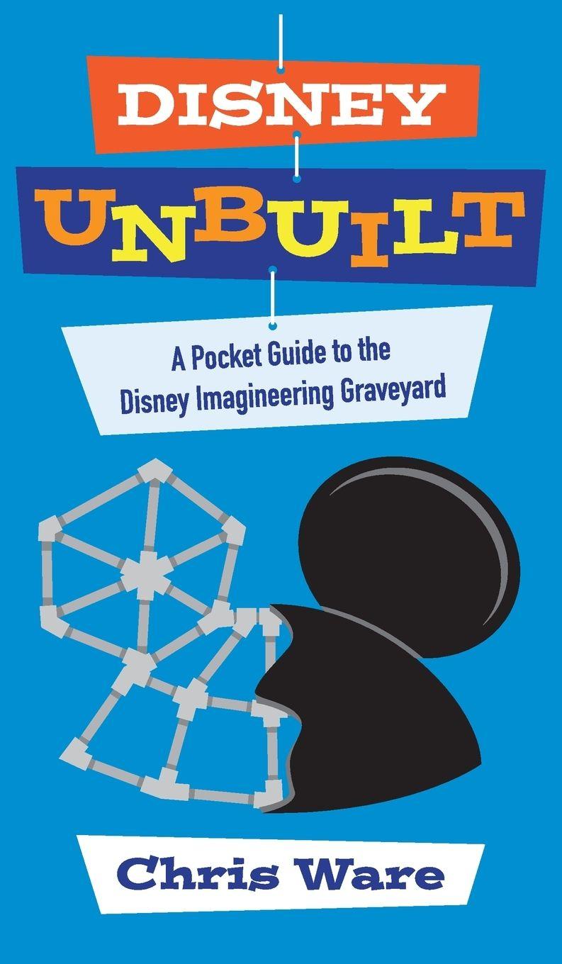 Vorderes Coverbild Disney Unbuilt