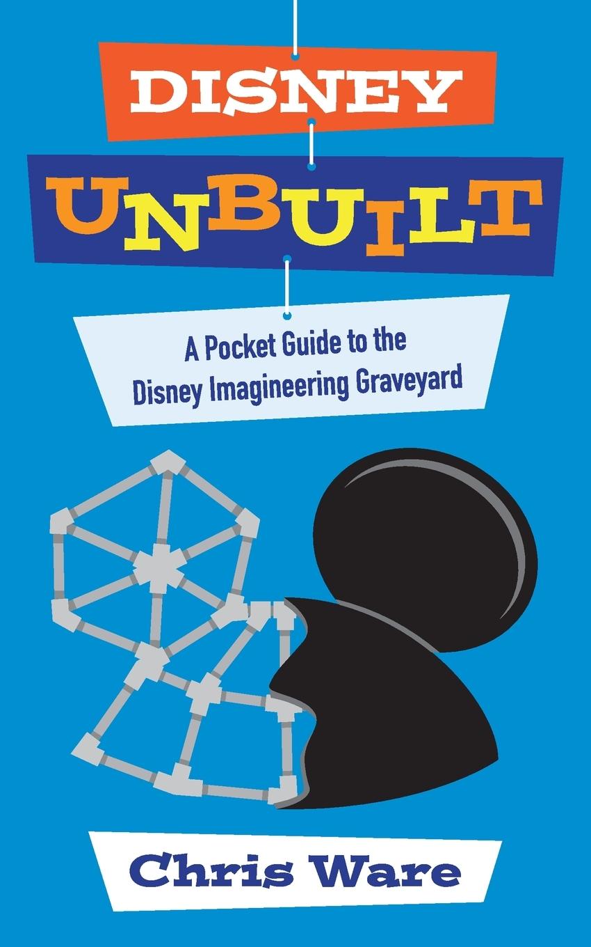 Vorderes Coverbild Disney Unbuilt