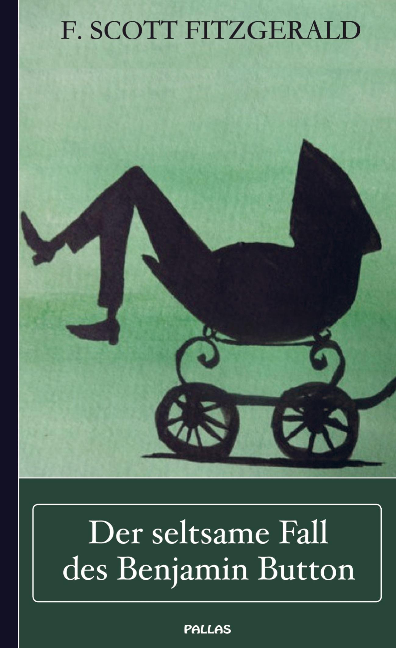 Vorderes Coverbild F. Scott Fitzgerald: Der seltsame Fall des Benjamin Button