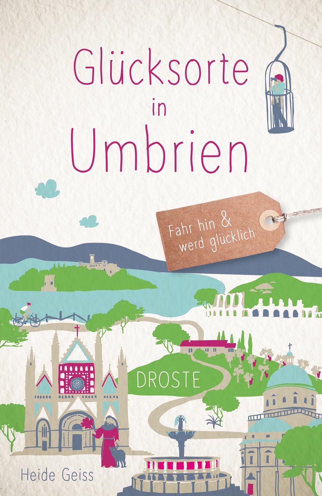 Vorderes Coverbild Glücksorte in Umbrien