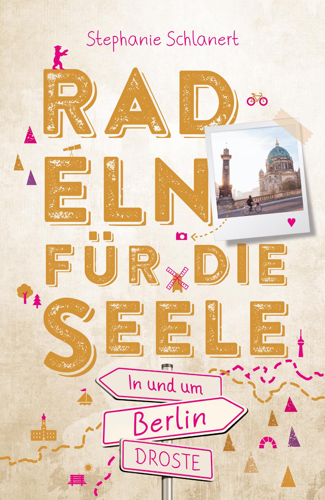Vorderes Coverbild In und um Berlin. Radeln für die Seele