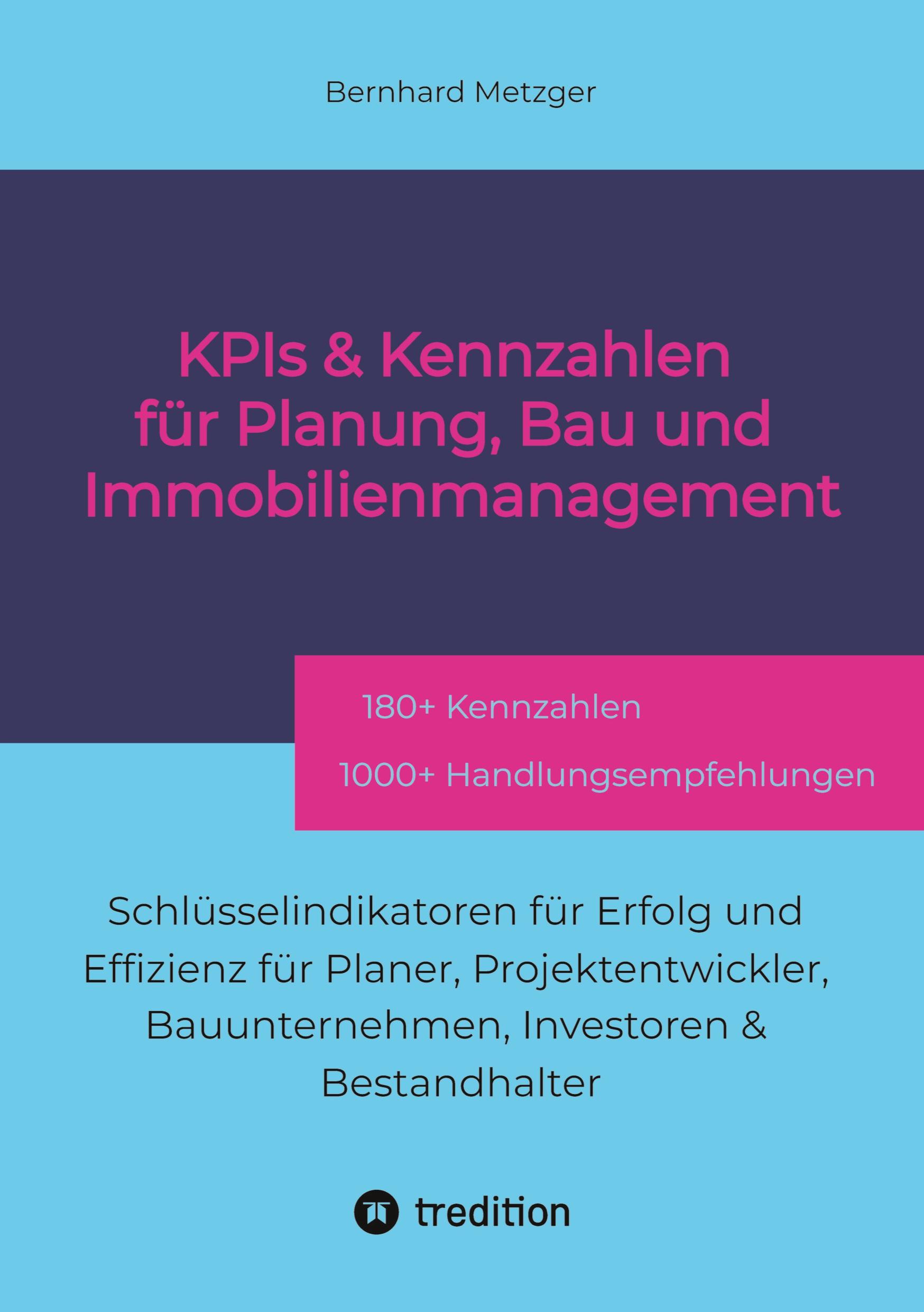 Vorderes Coverbild KPIs & Kennwerte für Planung, Bau und Immobilienmanagement