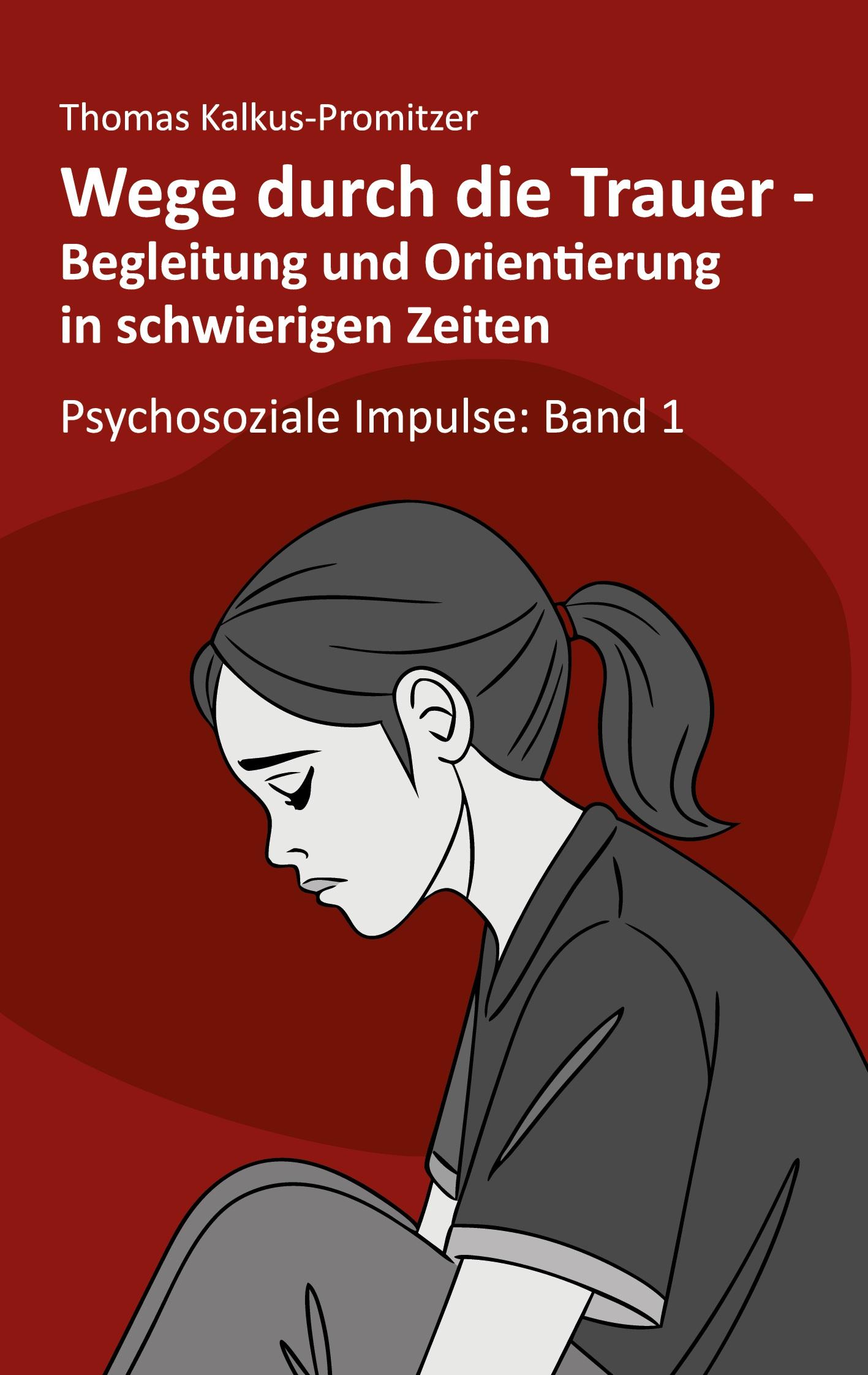 Vorderes Coverbild Wege durch die Trauer