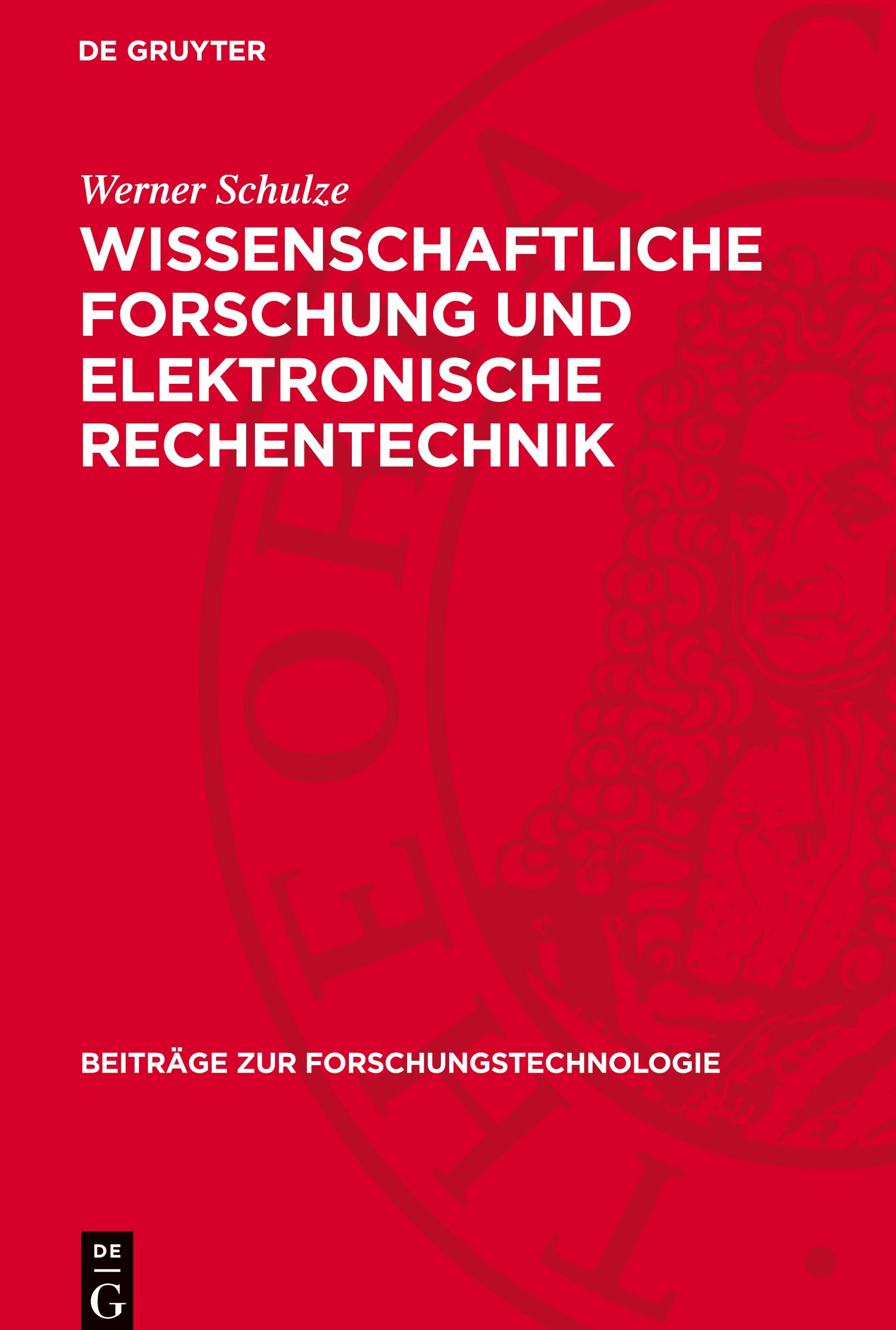Vorderes Coverbild Wissenschaftliche Forschung und elektronische Rechentechnik