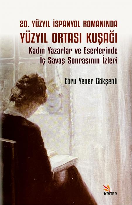 Vorderes Coverbild 20. Yüzyil Ispanyol Romaninda Yüzyil Ortasi Kusagi