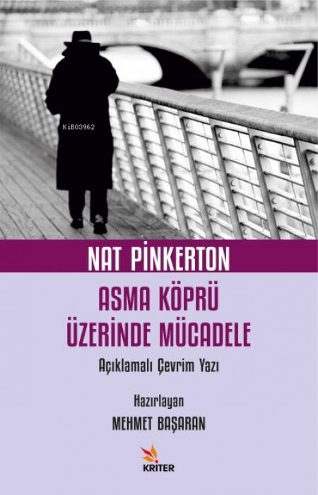 Vorderes Coverbild Nat Pinkerton Asma Köprü Üzerinde Mücadele