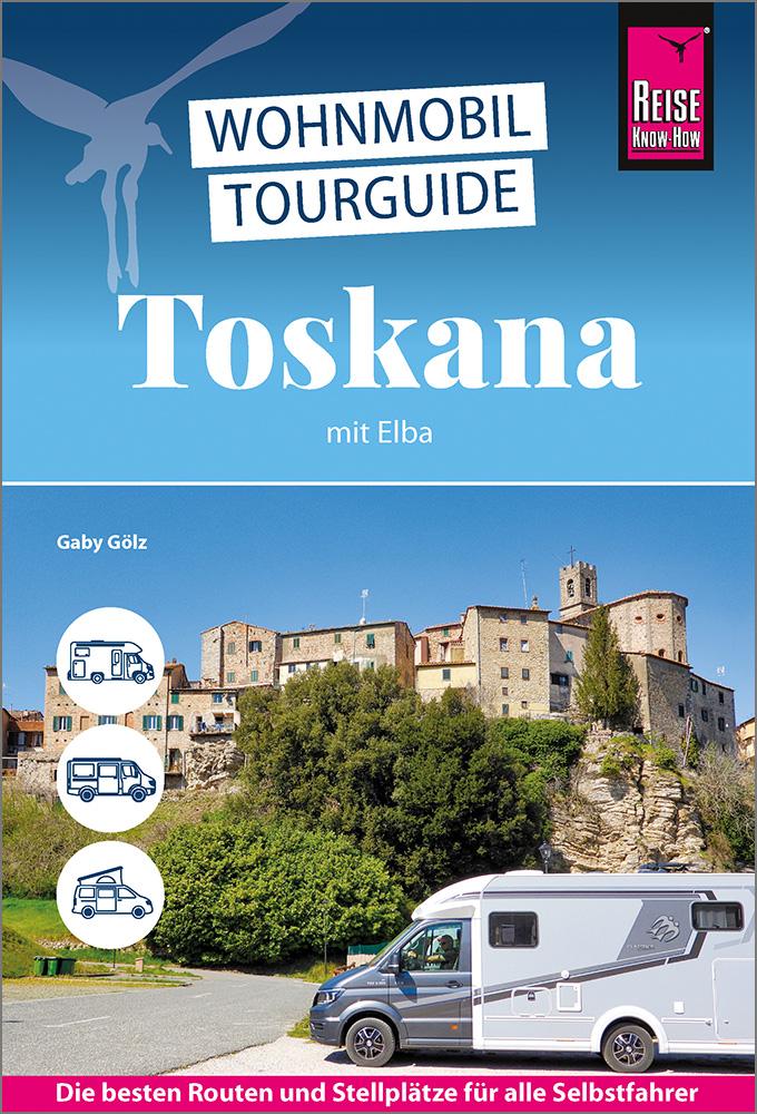 Vorderes Coverbild Reise Know-How Wohnmobil-Tourguide Toskana mit Elba
