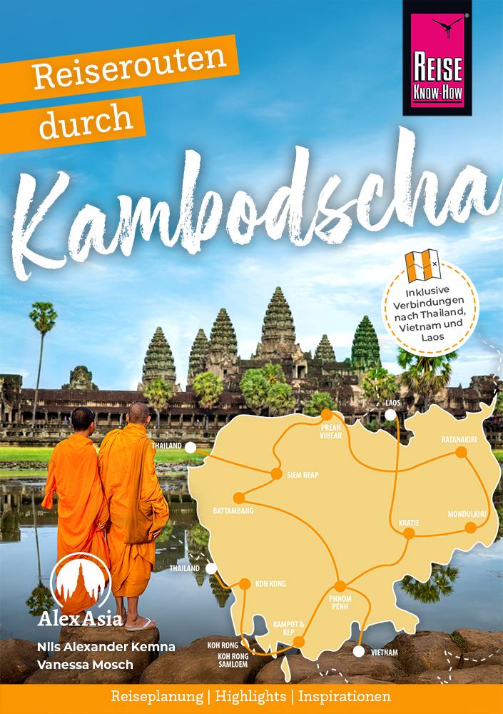 Vorderes Coverbild Reiserouten durch Kambodscha  - Reiseplanung, Highlights, Inspirationen