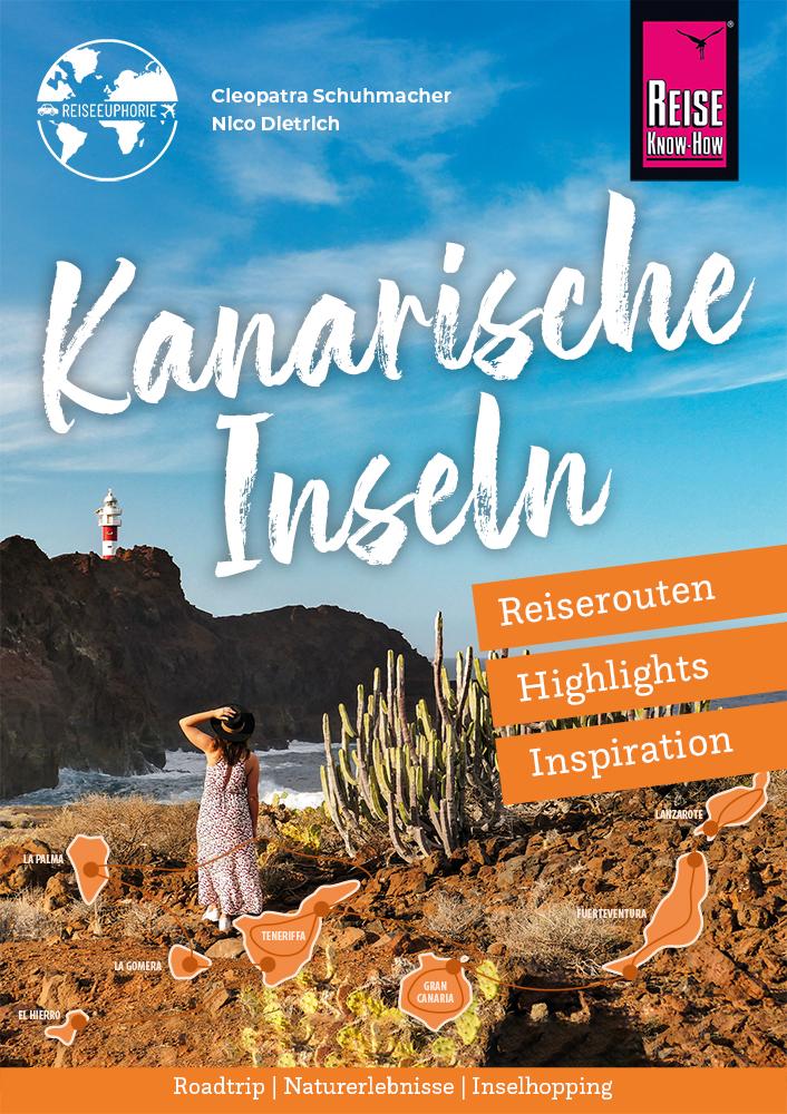 Vorderes Coverbild Kanarische Inseln - Reiserouten, Highlights, Inspiration